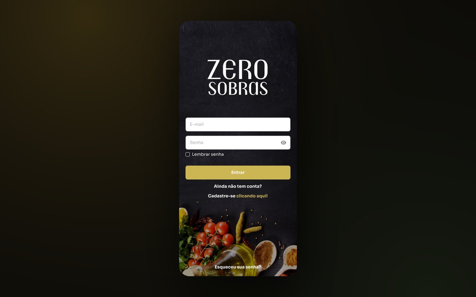 Tela de login do aplicativo Zero Sobras, com logotipo em serifa sobre foto de temperos e legumes em fundo escuro